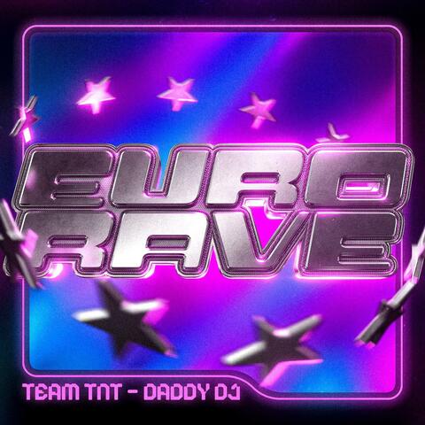 Daddy DJ (EuroRave edit)