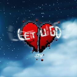 LET U GO