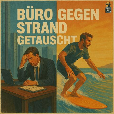 Büro gegen Strand getauscht