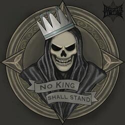 No King Shall Stand
