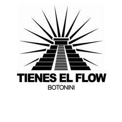 TIENES EL FLOW