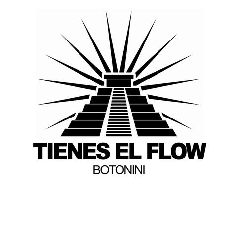 TIENES EL FLOW