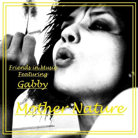 Mother Nature (feat. Gabby)