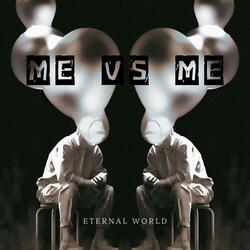 Me vs Me
