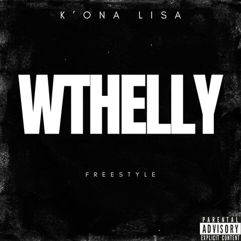 WTHELLY (Freestyle)