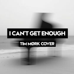 I Can't Get Enough (Piano Version)