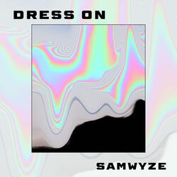 Dress On