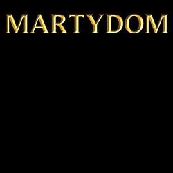 Martydom