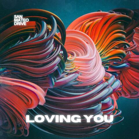 Loving You