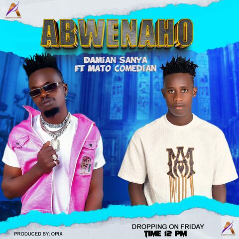 Abwenaho (feat. Mato Comedian)