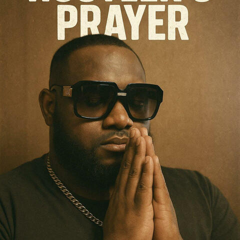 A Hustler's Prayer