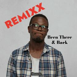 Been There & Back REMIXX
