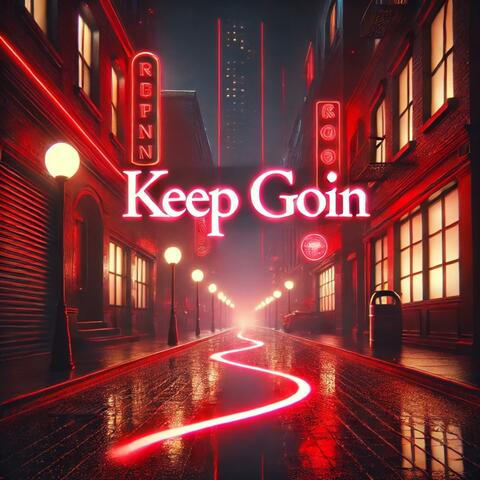 Keep Goin