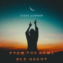 FROM THE SAME OLD HEART