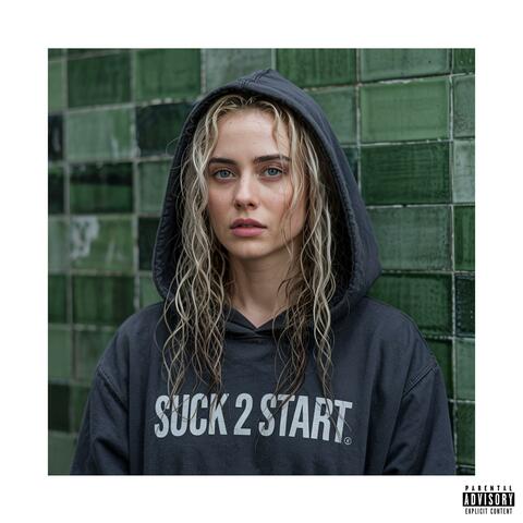 Suck 2 Start