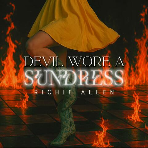 Devil Wore A Sundress