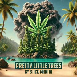 Pretty Little Trees (feat. Rottenslam & MichelleB)