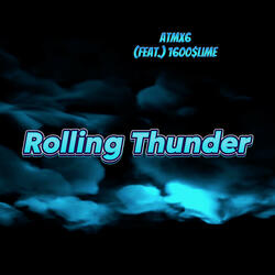 Rolling Thunder (feat. 1600$lime)