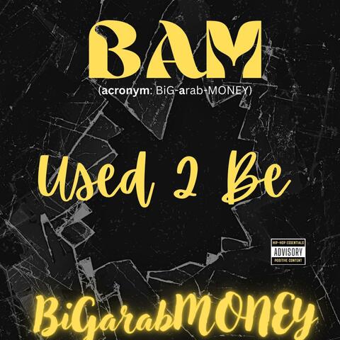 Used 2 Be