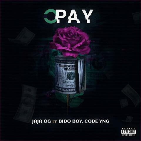 Opay (feat. Bido & Code yng)