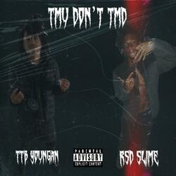 TMU DTMD (feat. RSD Slime)
