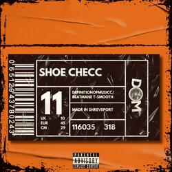 Shoe Checc (feat. BeatManeT-Smooth)