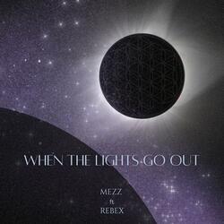 When The Lights Go Out (feat. REBEX)