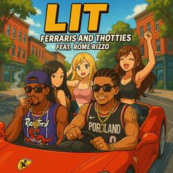 Ferraris and Thotties (feat. Rome Rizzo)