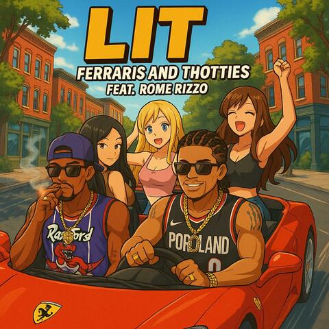 Ferraris and Thotties (feat. Rome Rizzo)
