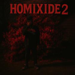 HOMIXIDE 2