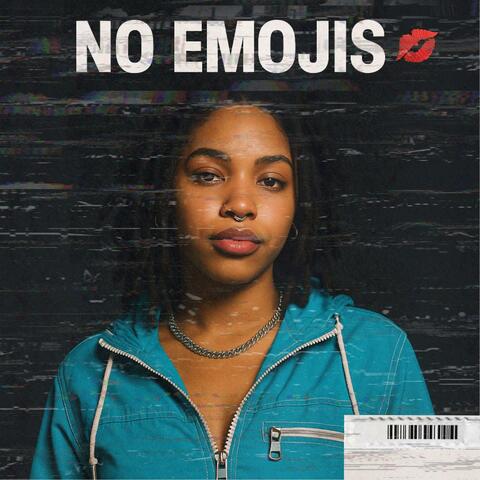 No Emojis (feat. prod. lnlyEyes)