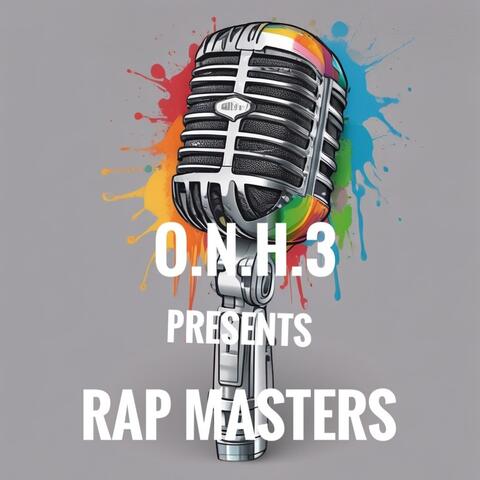 O.N.H.3 Presents Rap Masters