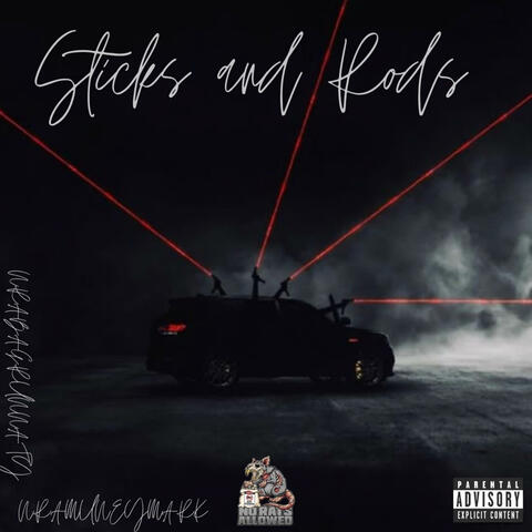 Stick N Rods (feat. NraMuneyMark)