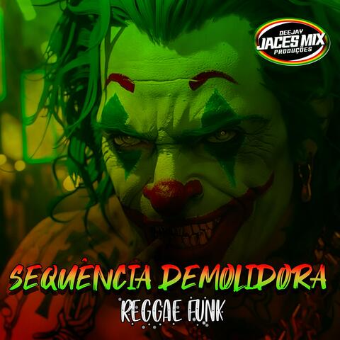 SEQUÊNCIA DEMOLIDORA