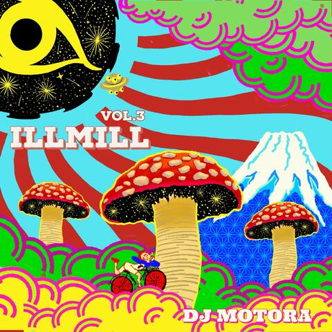 ILL MILL, Vol. 3