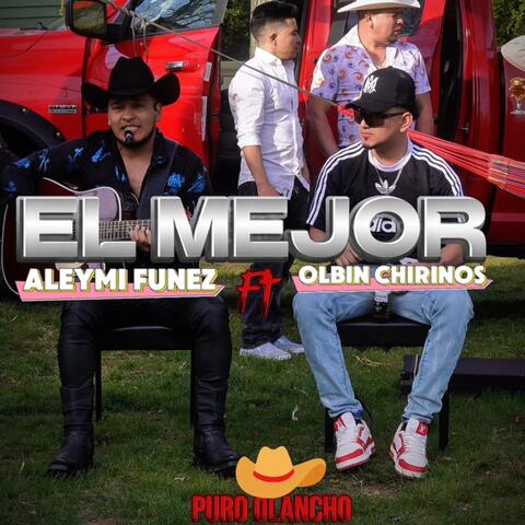 El Mejor (feat. Aleymi Funez y sus compas oficial)