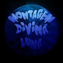 Montagem Divina Luna