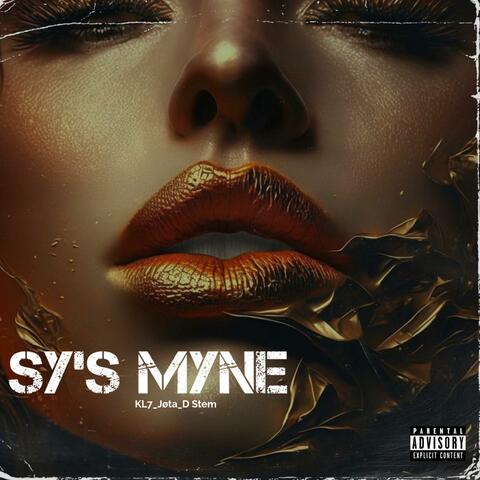 Sy's Myne (feat. Jøta & D stem)