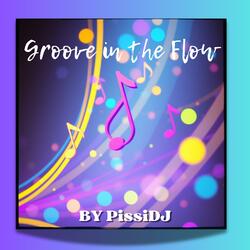 Groove in the Flow