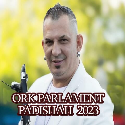 Padishah yudumu ork Parlament