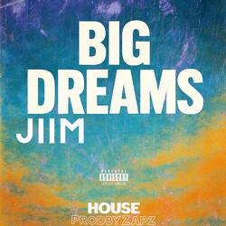 Big Dreams