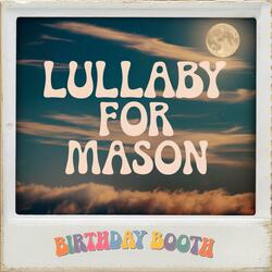 Lullaby for Mason