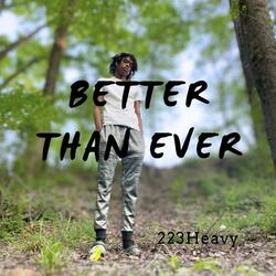 Better Than Ever