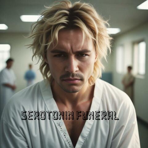 Serotonin Funeral