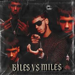 Biles VS Miles (feat. Fero AA)