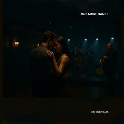 ONE MORE DANCE