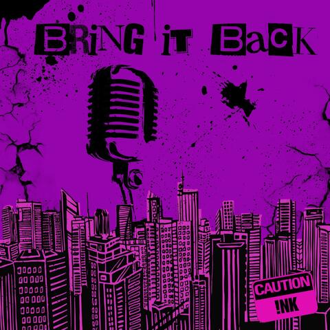 Bring it Back