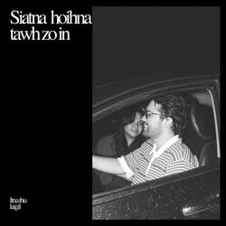 Siatna hoihna tawh zo in