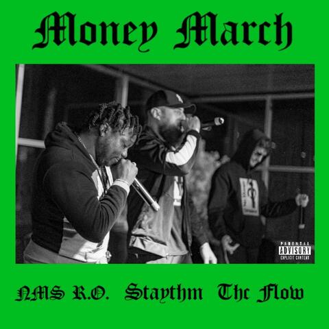 Money March (feat. NMS R.O. & THC FLOW)