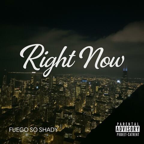 Right Now